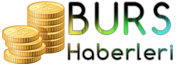 Burs Haberleri