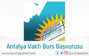 Antalya Vakfı Burs Başvurusu